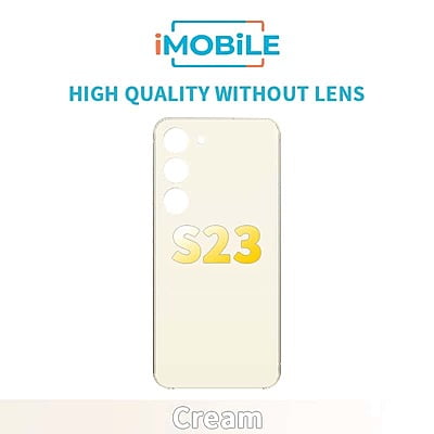 Samsung Galaxy S23 (S911) Back Cover [High Quality Without Lens] [Cream]