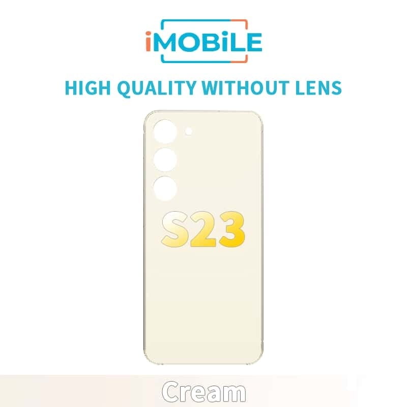 Samsung Galaxy S23 (S911) Back Cover [High Quality Without Lens] [Cream]