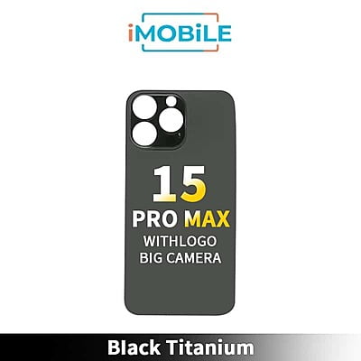 iPhone 15 Pro Max Compatible Back Cover Glass With Big Camera Hole [Black Titanium]