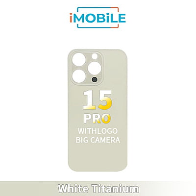 iPhone 15 Pro Compatible Back Cover Glass With Big Camera Hole [White Titanium]