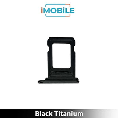 iPhone 15 Pro / 15 Pro Max Compatible Sim Tray [Dual Sim] [Black Titanium]
