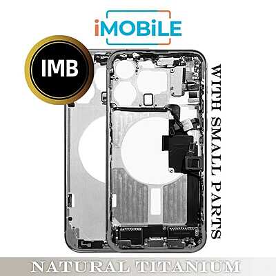iPhone 15 Pro Max Compatible Back Housing with Small Parts [IMB] [Natural Titanium]