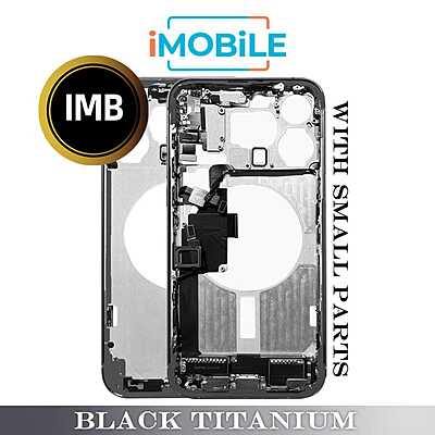iPhone 15 Pro Max Compatible Back Housing with Small Parts [IMB] [Black Titanium]