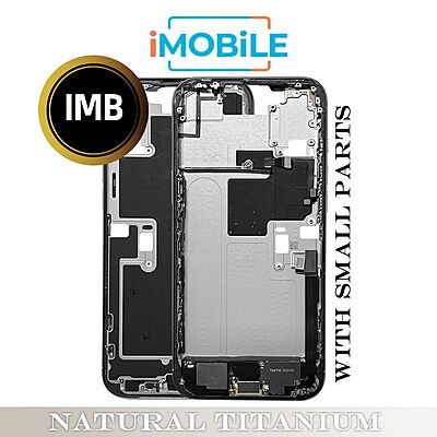 iPhone 16 Pro Max Compatible Back Housing with Small Parts [IMB] [Natural Titanium]