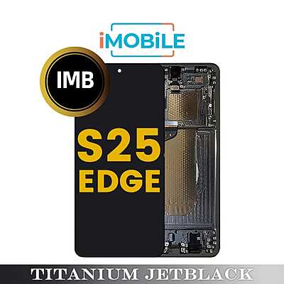 Samsung Galaxy S25 Edge (S937) LCD Touch Digitizer Screen [IMB] [Titanium Jetblack]